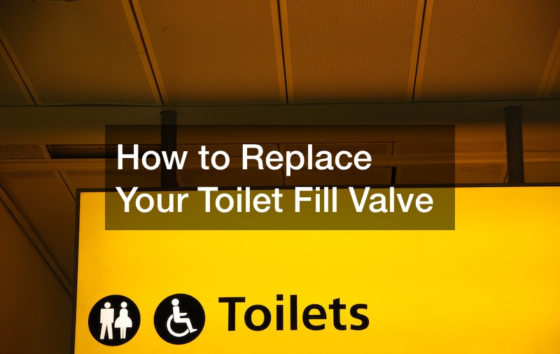 How to Replace Your Toilet Fill Valve
