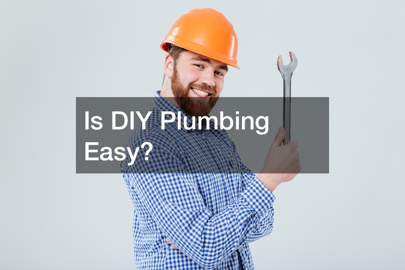DIY Plumbing Made Easy