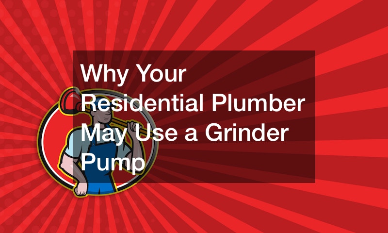Why Your Residential Plumber May Use a Grinder Pump