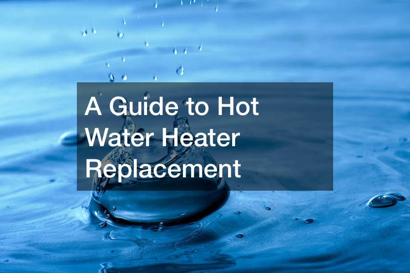 A Guide to Hot Water Heater Replacement