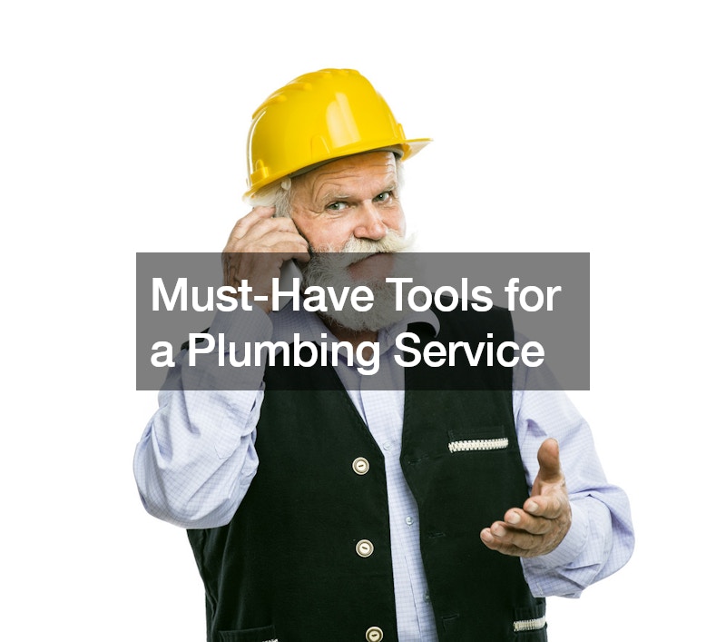 Must-Have Tools for a Plumbing Service